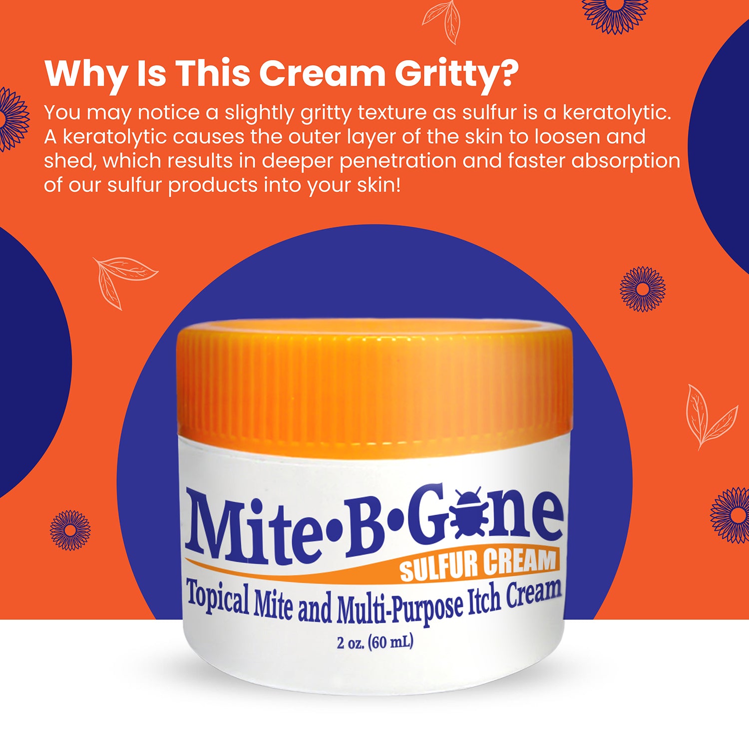 Mite-B-Gone sulfur cream 2 oz jar with text explaining gritty texture on an orange background